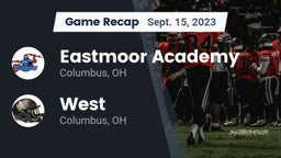 Recap: Eastmoor Academy  vs. West  2023