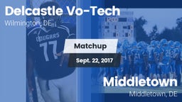 Matchup: Delcastle Vo-Tech vs. Middletown  2017