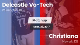 Matchup: Delcastle Vo-Tech vs. Christiana  2017
