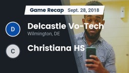 Recap: Delcastle Vo-Tech  vs. Christiana HS 2018