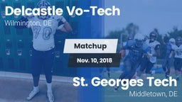 Matchup: Delcastle Vo-Tech vs. St. Georges Tech  2018
