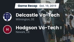 Recap: Delcastle Vo-Tech  vs. Hodgson Vo-Tech  2019