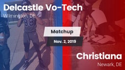 Matchup: Delcastle Vo-Tech vs. Christiana  2019