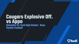 Delcastle Technical football highlights Cougars Explosive Off. vs Appo
