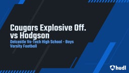 Delcastle Technical football highlights Cougars Explosive Off. vs Hodgson