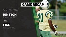 Recap: Kinston  vs. Fike  2016