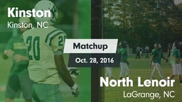 Matchup: Kinston vs. North Lenoir  2016