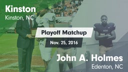 Matchup: Kinston vs. John A. Holmes  2016