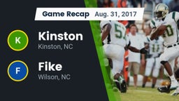Recap: Kinston  vs. Fike  2017