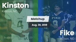 Matchup: Kinston vs. Fike  2018