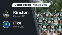 Recap: Kinston  vs. Fike  2018