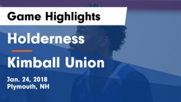 Holderness  vs Kimball Union Game Highlights - Jan. 24, 2018