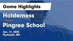 Holderness  vs Pingree School Game Highlights - Jan. 11, 2020