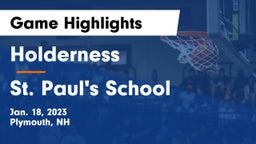 Holderness  vs St. Paul's School Game Highlights - Jan. 18, 2023
