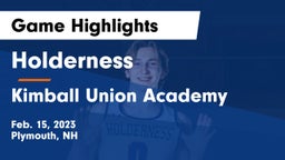 Holderness  vs Kimball Union Academy Game Highlights - Feb. 15, 2023