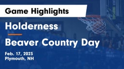 Holderness  vs Beaver Country Day Game Highlights - Feb. 17, 2023