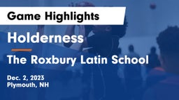 Holderness  vs The Roxbury Latin School Game Highlights - Dec. 2, 2023