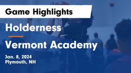 Holderness  vs Vermont Academy Game Highlights - Jan. 8, 2024