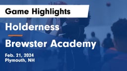 Holderness  vs Brewster Academy  Game Highlights - Feb. 21, 2024