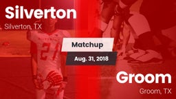 Matchup: Silverton vs. Groom  2018