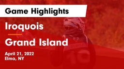 Iroquois  vs Grand Island Game Highlights - April 21, 2022