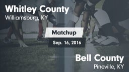Matchup: Whitley County vs. Bell County  2016