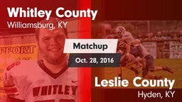 Matchup: Whitley County vs. Leslie County  2016