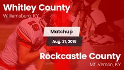Matchup: Whitley County vs. Rockcastle County  2018