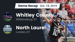 Recap: Whitley County  vs. North Laurel  2019