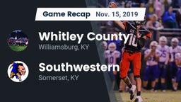 Recap: Whitley County  vs. Southwestern  2019