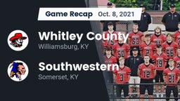 Recap: Whitley County  vs. Southwestern  2021