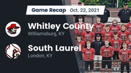 Recap: Whitley County  vs. South Laurel  2021