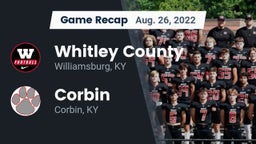 Recap: Whitley County  vs. Corbin  2022