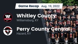 Recap: Whitley County  vs. Perry County Central  2022
