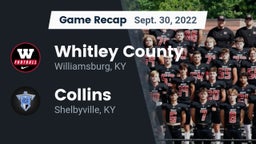 Recap: Whitley County  vs. Collins  2022