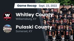 Recap: Whitley County  vs. Pulaski County  2022