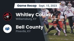 Recap: Whitley County  vs. Bell County  2023
