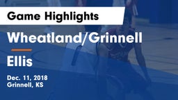 Wheatland/Grinnell vs Ellis  Game Highlights - Dec. 11, 2018