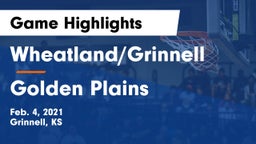 Wheatland/Grinnell vs Golden Plains  Game Highlights - Feb. 4, 2021