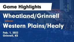 Wheatland/Grinnell vs Western Plains/Healy Game Highlights - Feb. 1, 2022