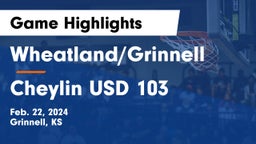 Wheatland/Grinnell vs Cheylin USD 103 Game Highlights - Feb. 22, 2024