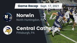 Recap: Norwin  vs. Central Catholic  2021