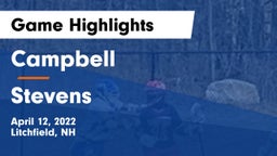 Campbell  vs Stevens  Game Highlights - April 12, 2022