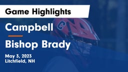 Campbell  vs Bishop Brady  Game Highlights - May 3, 2023