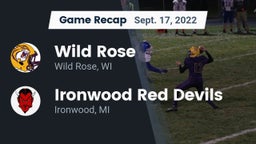 Recap: Wild Rose  vs. Ironwood Red Devils 2022
