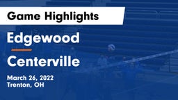 Edgewood  vs Centerville Game Highlights - March 26, 2022