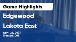 Edgewood  vs Lakota East  Game Highlights - April 24, 2023