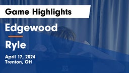 Edgewood  vs Ryle  Game Highlights - April 17, 2024