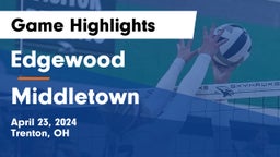 Edgewood  vs Middletown  Game Highlights - April 23, 2024