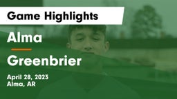 Alma  vs Greenbrier  Game Highlights - April 28, 2023